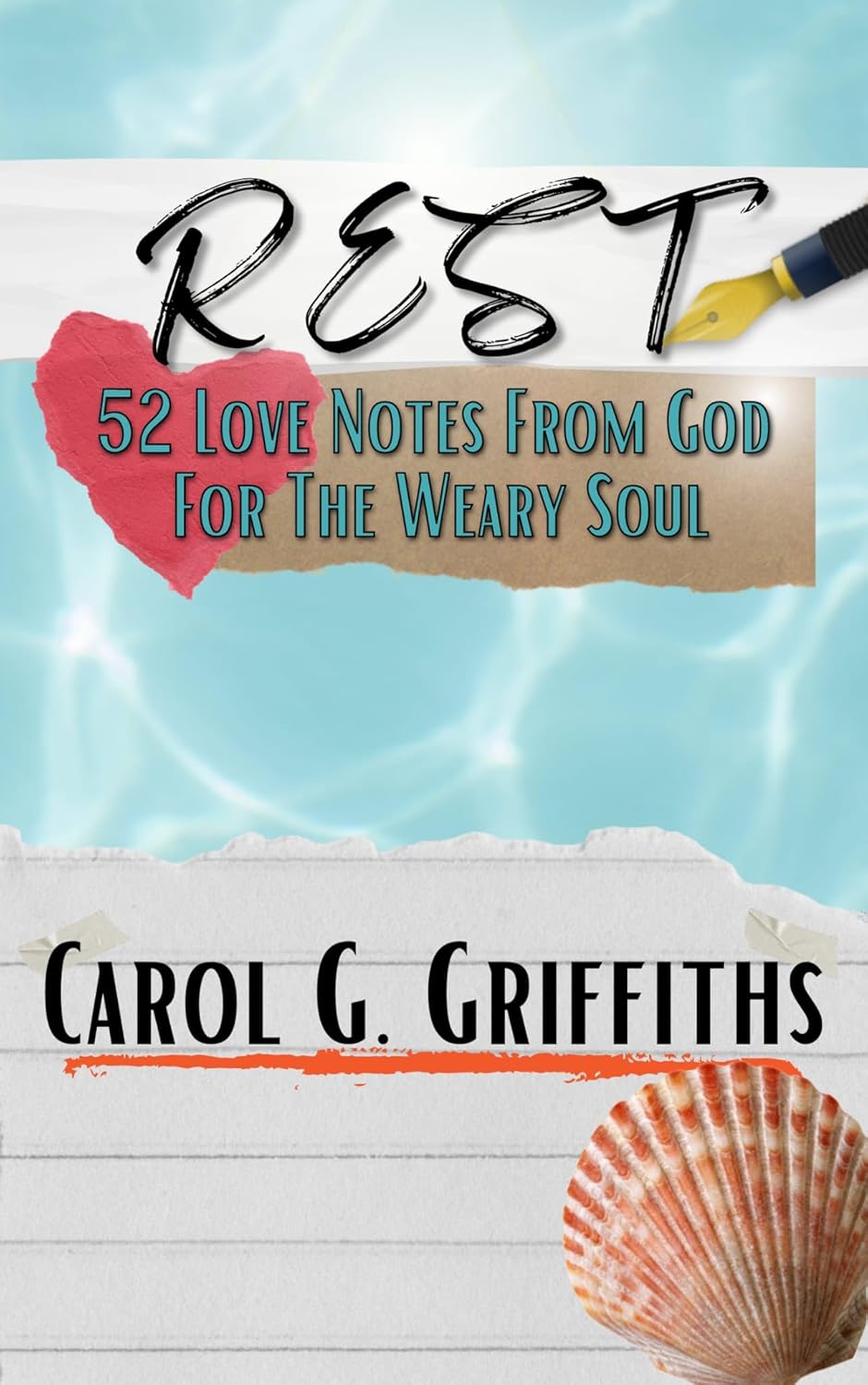 REST: 52 Love Notes from God for the Weary Soul