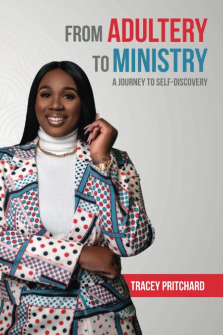 From ADULTERY to MINISTRY: A Journey to Self-Discovery