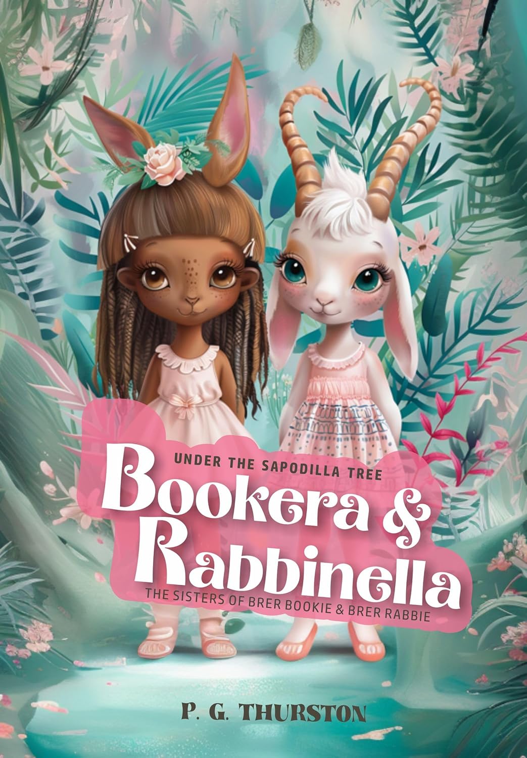 Under The Sapodilla Tree, Bookera and Rabbinella: The Sisters of Brer Bookie and Brer Rabbie